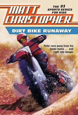 Dirt Bike Runaway by Christopher, Matt