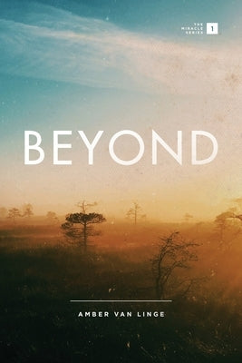 Beyond by Van Linge, Amber