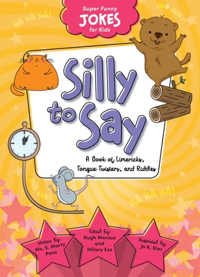 Silly to Say by Sequoia Childrens Publishing