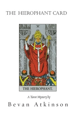 The Hierophant Card by Atkinson, Bevan