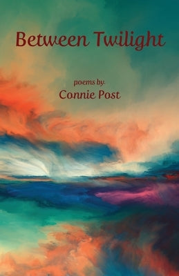 Between Twilight by Post, Connie