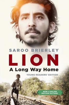 Lion: A Long Way Home Young Readers' Edition by Brierley, Saroo