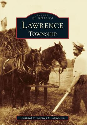 Lawrence Township by Middleton, Kathleen M.