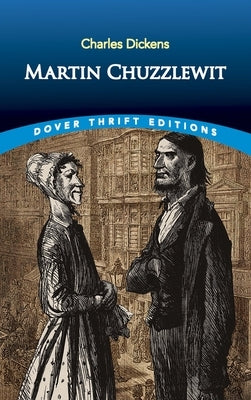 Martin Chuzzlewit by Dickens, Charles