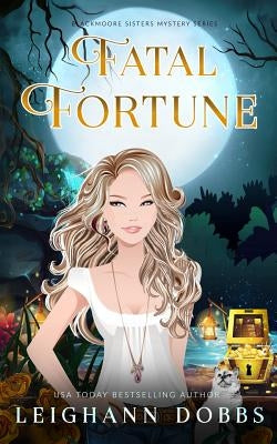 Fatal Fortune by Dobbs, Leighann