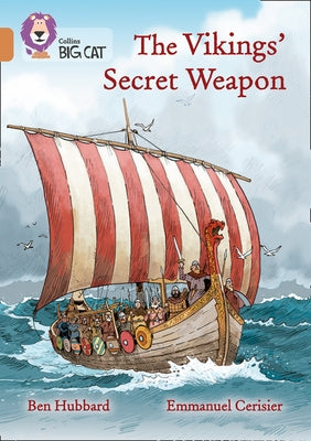The Vikings' Secret Weapon: Band 12/Copper by Hubbard, Ben
