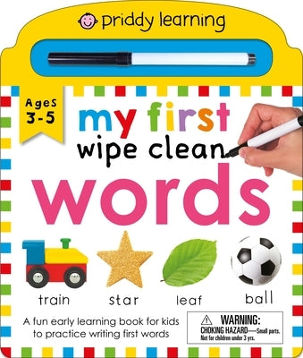 Priddy Learning: My First Wipe Clean Words: A Fun Early Learning Book by Priddy, Roger