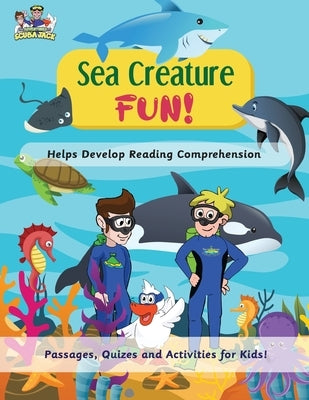 Sea Creature Fun! - Helps Develop Reading Comprehension by Costanzo, Beth