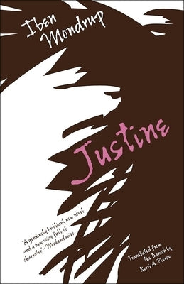 Justine by Mondrup, Iben