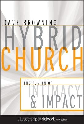 Hybrid Church by Browning, Dave
