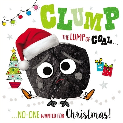 Clump the Lump of Coal by Make Believe Ideas Ltd