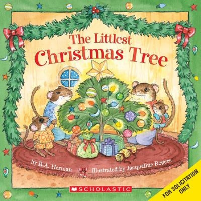 The Littlest Christmas Tree by Herman, R. A.