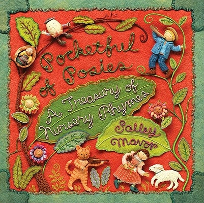 Pocketful of Posies: A Treasury of Nursery Rhymes by Mavor, Salley