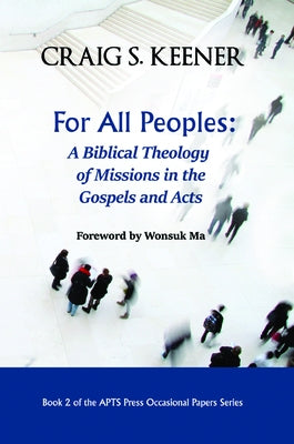 For All Peoples by Keener, Craig S.