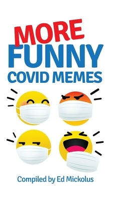 More Funny Covid Memes by Mickolus, Ed