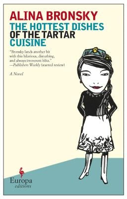 The Hottest Dishes of the Tartar Cuisine by Bronsky, Alina