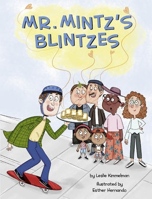 Mr. Mintz's Blintzes by Kimmelman, Leslie