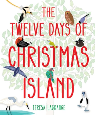 The Twelve Days of Christmas Island by Lagrange, Teresa