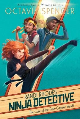 The Case of the Time-Capsule Bandit, Volume 1 by Spencer, Octavia