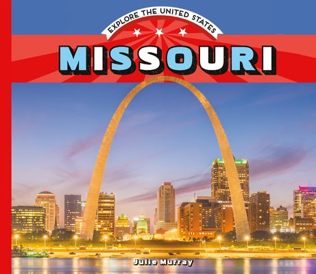Missouri by Murray, Julie