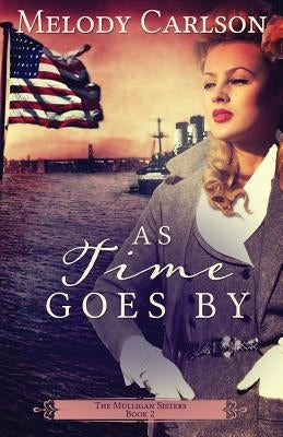 As Time Goes By by Carlson, Melody