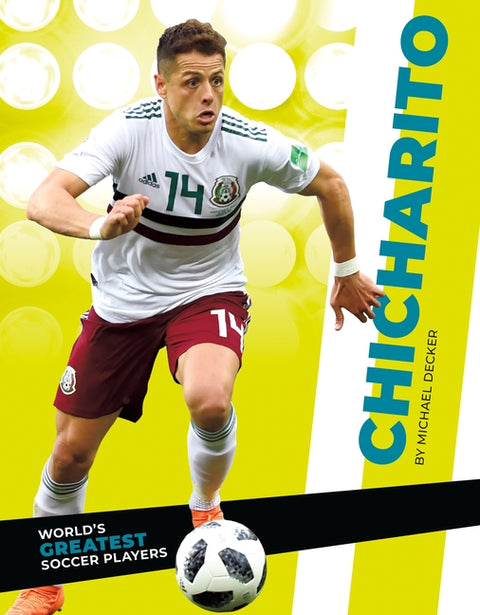 Chicharito by Decker, Michael