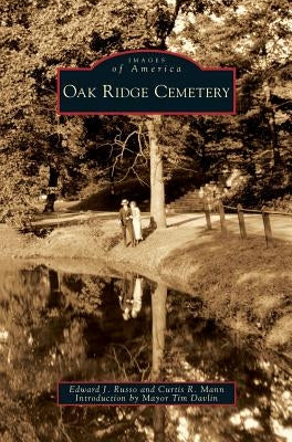 Oak Ridge Cemetery by Russo, Edward J.