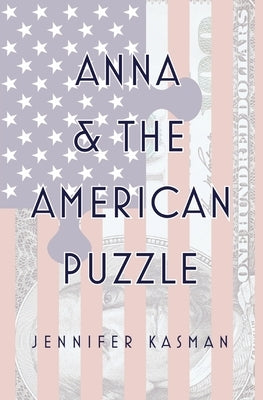 Anna & The American Puzzle by Kasman, Jennifer