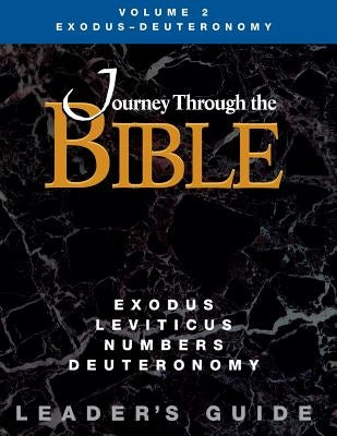 Journey Through the Bible Exodus - Deuteronomy Leader Guide by Wright, Rebecca