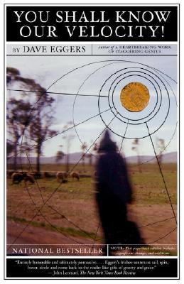 You Shall Know Our Velocity by Eggers, Dave
