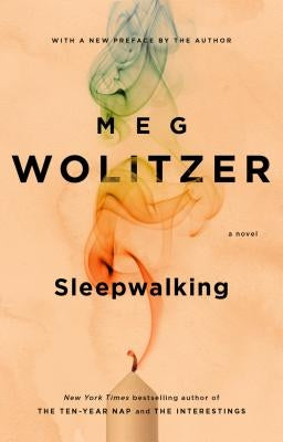 Sleepwalking by Wolitzer, Meg