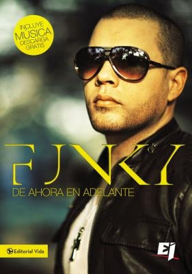 Funky de Ahora En Adelante by Thomas, Nelson