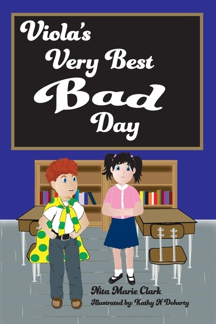 Viola's Very Best Bad Day by Clark, Nita Marie