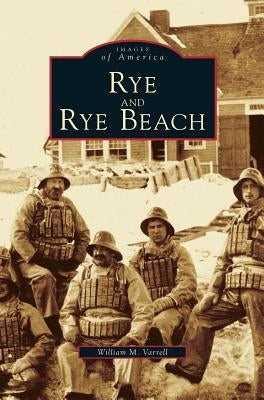 Rye and Rye Beach by Varrell, William M.