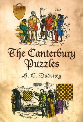 The Canterbury Puzzles by Dudeney, H. E.