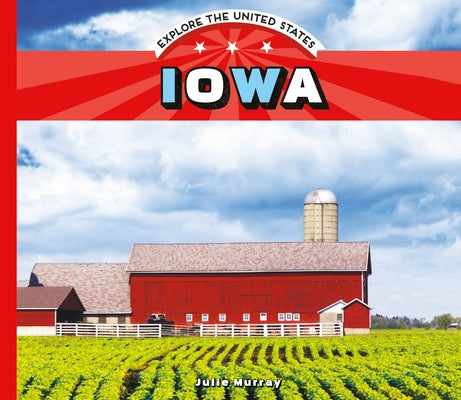 Iowa by Murray, Julie