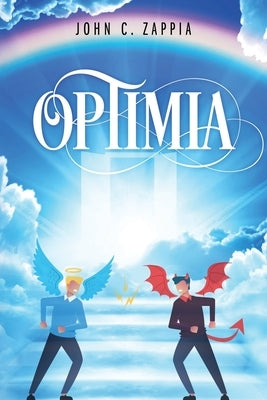 Optimia by Zappia, John C.