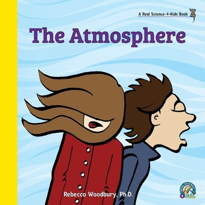 The Atmosphere by Woodbury, Rebecca