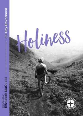 Holiness: Food for the Journey by Brady, Steve