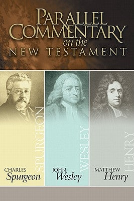 Parallel Commentary on the New Testament by Spurgeon, Charles Haddon