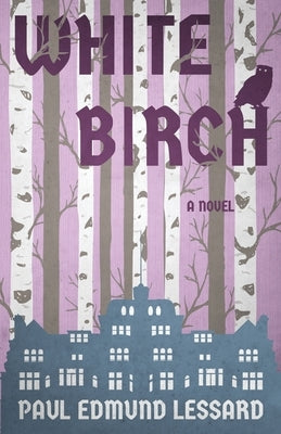 White Birch by Lessard, Paul Edmund