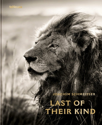 Last of Their Kind by Schmeisser, Joachim