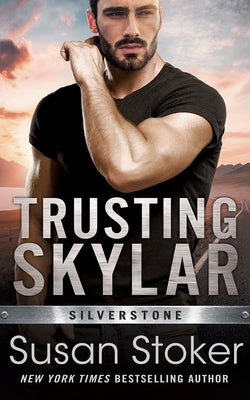 Trusting Skylar by Stoker, Susan