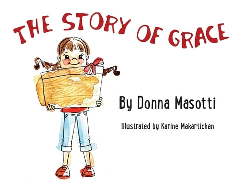 The Story of Grace by Masotti, Donna