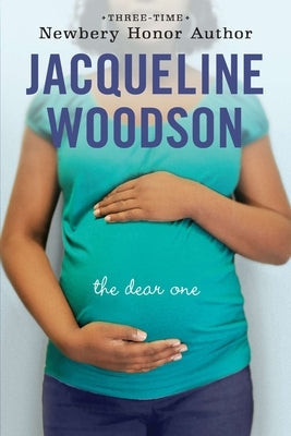 The Dear One by Woodson, Jacqueline