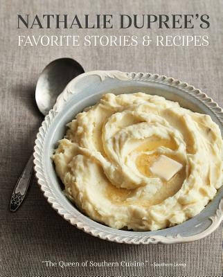 Nathalie Dupree's Favorite Stories and R by Dupree, Nathalie