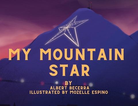 My Mountain Star by Becerra