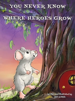 No one knows where heroes grow: ' by Junkala, Jean