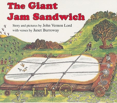 The Giant Jam Sandwich by Burroway, Janet