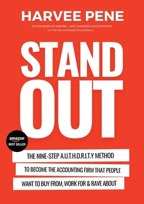 Become the STANDOUT firm that people want to buy from, work for and rave about. by Pene, Harvee